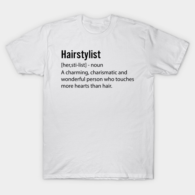 Hairstylist funny saying by animericans